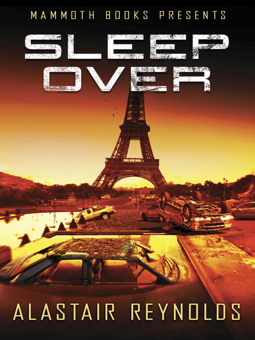 Title details for Mammoth Books presents Sleepover by Alastair Reynolds - Available